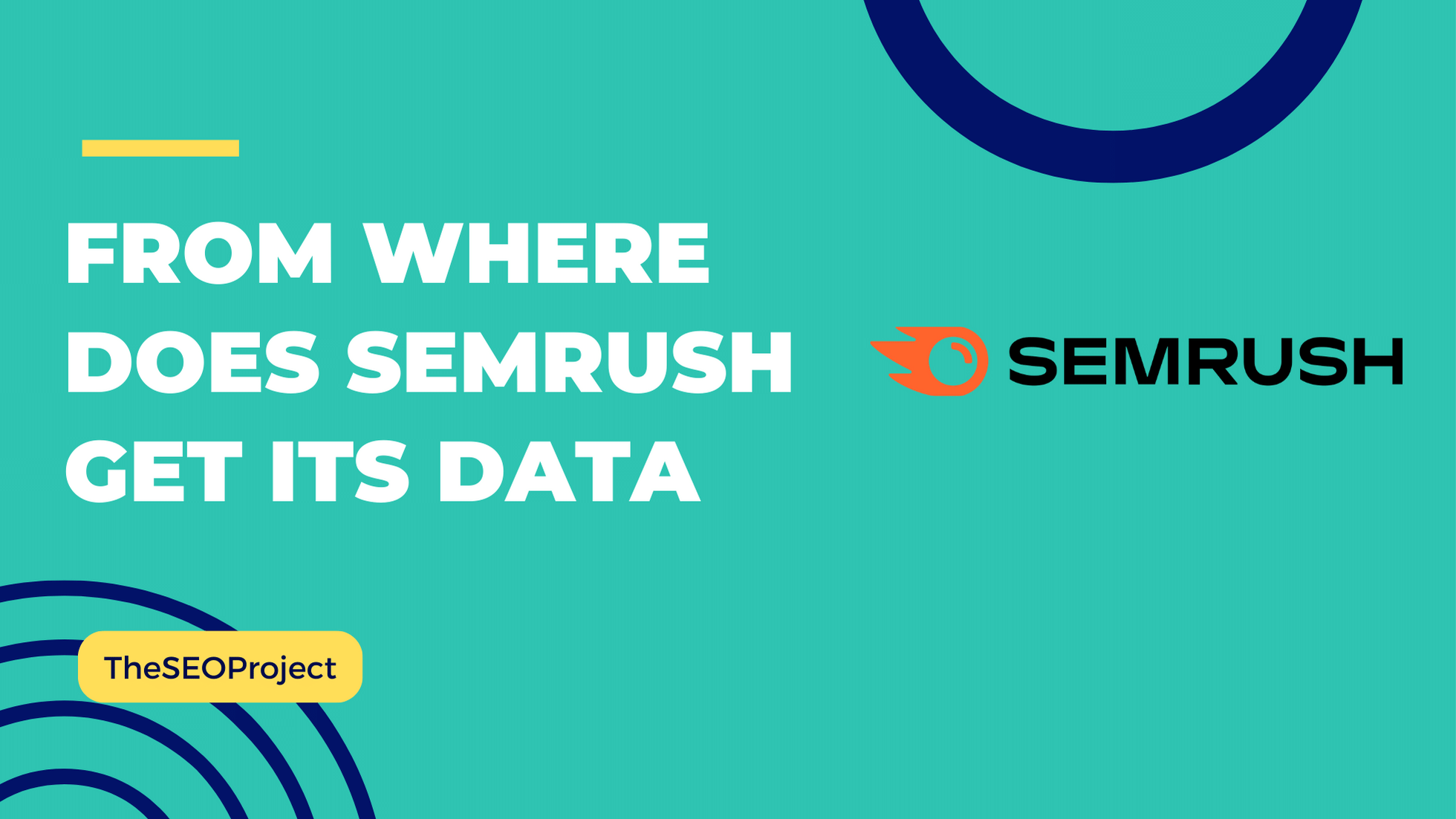 from-where-does-semrush-get-its-data